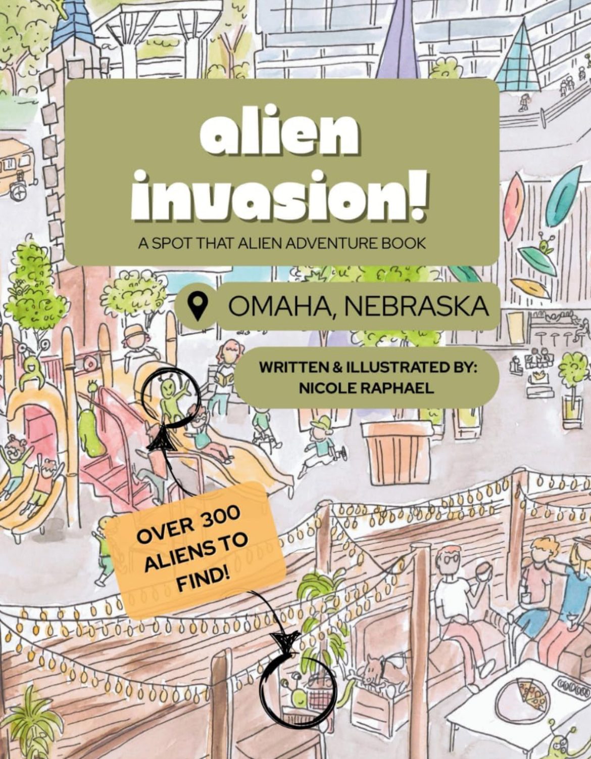Alien Invasion! Omaha, Nebraska book cover